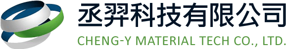 丞羿科技有限公司 CHENG-Y MATERIAL TECH CO., LTD.